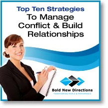 Manage Conflict & Build Relationships Manage Conflict & Build Relationships